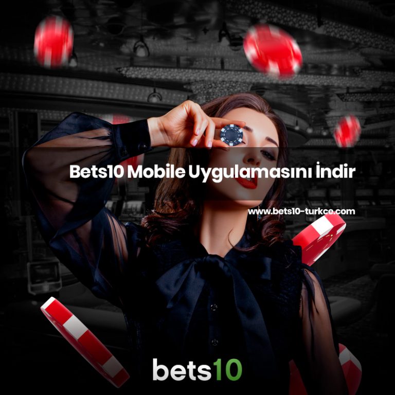 Bets10 Mobile Uygulamasını İndir